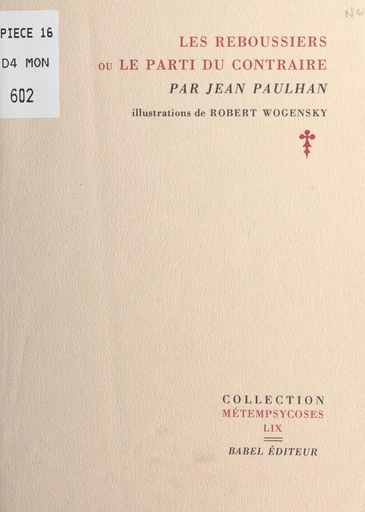 Les Reboussiers ou Le parti du contraire - Jean Paulhan - FeniXX réédition numérique