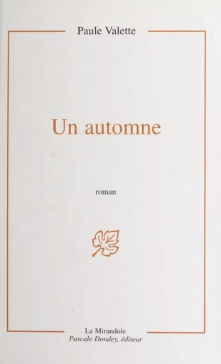 Un automne - Paule Valette - FeniXX réédition numérique