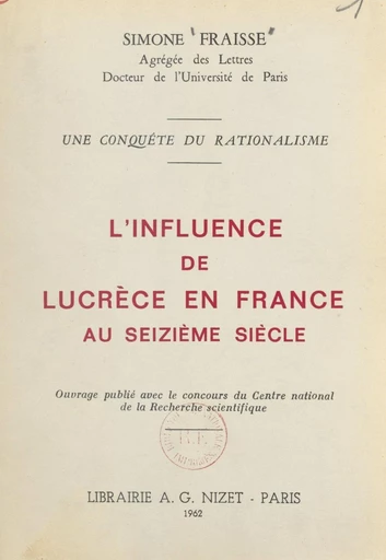 L'influence de Lucrèce en France au seizième siècle - Simone Fraisse - FeniXX réédition numérique