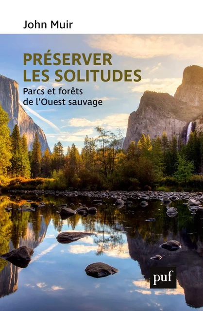 Préserver les solitudes - Thierry Paquot, John Muir - Humensis