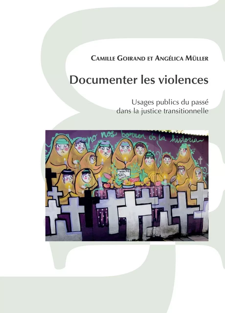 Documenter les violences -  - Éditions de l’IHEAL