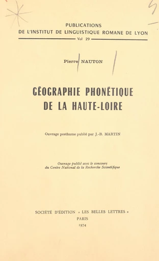 Géographie phonétique de la Haute-Loire - Pierre Nauton - FeniXX réédition numérique