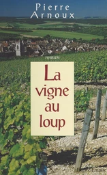 La vigne au loup