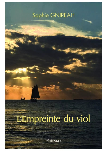 L'Empreinte du viol - Sophie Gnireah - Editions Edilivre