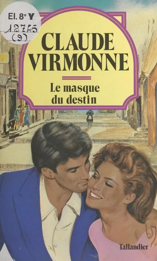 Le masque du destin - Claude Virmonne - FeniXX réédition numérique