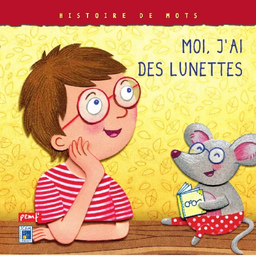 Moi, j'ai des lunettes - Icem Pedagogie Freinet - PEMF