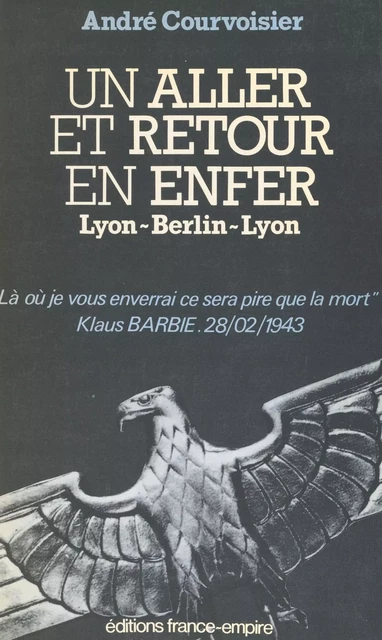 Un aller et retour en enfer - André Courvoisier - FeniXX réédition numérique