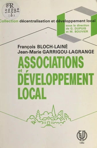 Associations et développement local - François Bloch-Lainé, Jean-Marie Garrigou-Lagrange - FeniXX réédition numérique