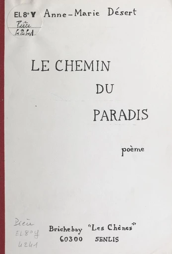 Le chemin du paradis - Anne-Marie Desert - FeniXX réédition numérique