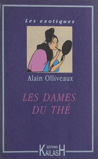 Les dames du thé - Alain Olliveaux - FeniXX réédition numérique