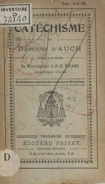 Catéchisme du diocèse d'Auch -  Archevêché d'Auch - FeniXX réédition numérique