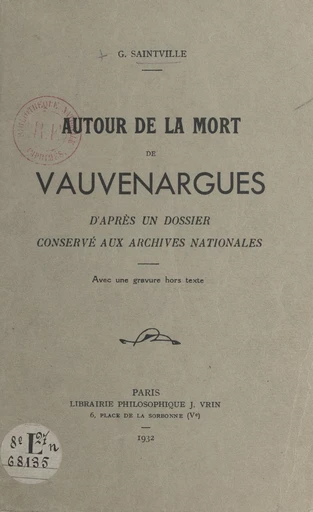 Autour de la mort de Vauvenargues - Georges Saintville - FeniXX réédition numérique