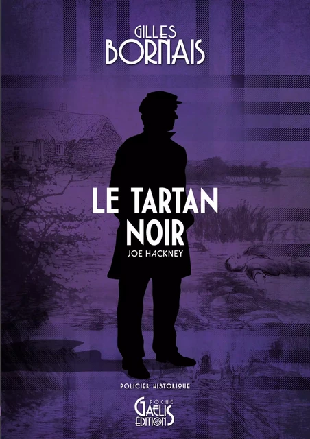 Le Tartan noir - Gilles Bornais - Gaelis