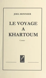 Le voyage à Khartoum