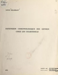 Extension chronologique des genres chez les charoideae