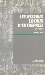 Les réseaux locaux d'entreprise