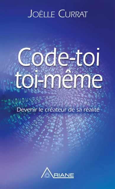 Code-toi toi-même - Joëlle Currat - Éditions Ariane