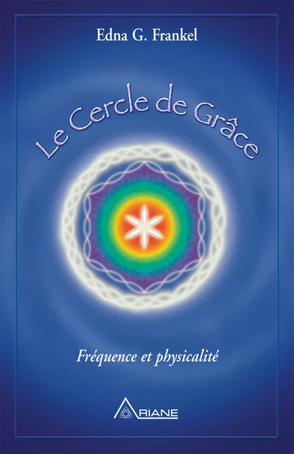 Le cercle de grâce - Edna Frankel - Éditions Ariane