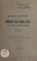 Quelques inscriptions et monuments gallo-romains inédits de la région de Bagnères-de-Luchon