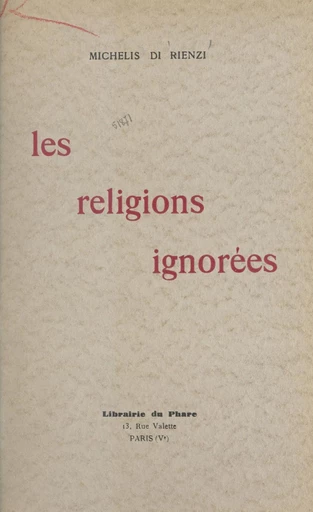 Les religions ignorées - Émile Michelis di Rienzi - FeniXX réédition numérique