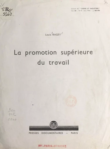 La promotion supérieure du travail - Louis Ragey - FeniXX réédition numérique