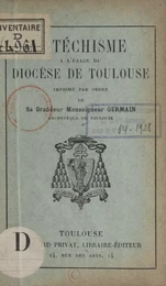 Catéchisme à l'usage du diocèse de Toulouse