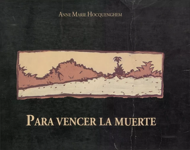 Para vencer la muerte - Anne Marie Hocquenghem - Institut français d’études andines