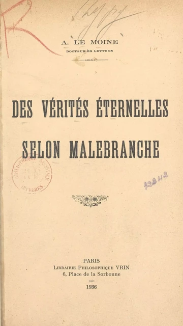 Des vérités éternelles selon Malebranche - A. le Moine - FeniXX réédition numérique