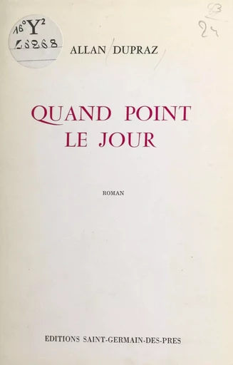 Quand point le jour - Allan Dupraz - FeniXX réédition numérique