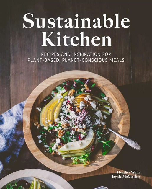 Sustainable Kitchen - Jaynie McCloskey, Heather Wolfe - MennoMedia