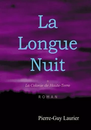 La Longue Nuit, Tome 1