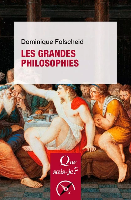 Les Grandes Philosophies - Dominique Folscheid - Humensis