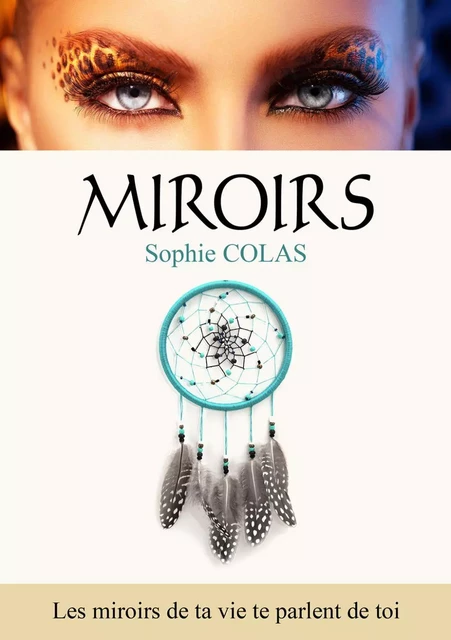 Miroirs - Sophie COLAS - Bookelis