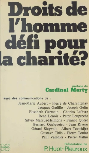 Droits de l'homme, défi pour la charité ? - Paul Huot-Pleuroux - FeniXX réédition numérique