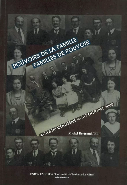 Pouvoirs des familles, familles de pouvoir -  - Presses universitaires du Midi