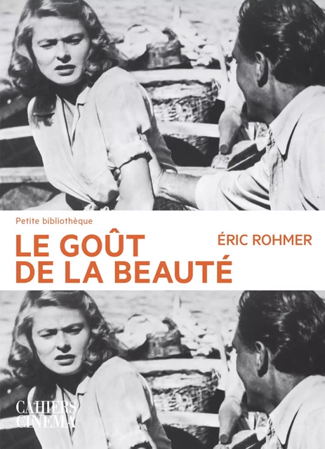 Le Goût de la beauté - Eric Rohmer - Cahiers du cinéma