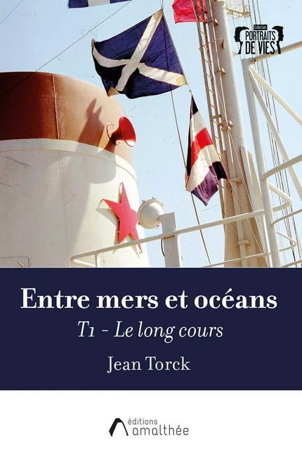 Entre mers et océans T1 - Jean Torck - Éditions Amalthée