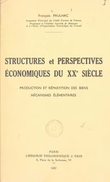 Structures et perspectives économiques du XXe siècle