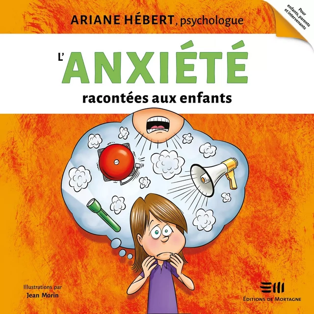 L'anxiété racontée aux enfants - Ariane Hébert - Kampus Média