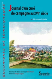 Journal d’un curé de campagne au XVIIe siècle