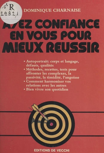 Ayez confiance en vous pour mieux réussir - Dominique Charnaise - FeniXX réédition numérique