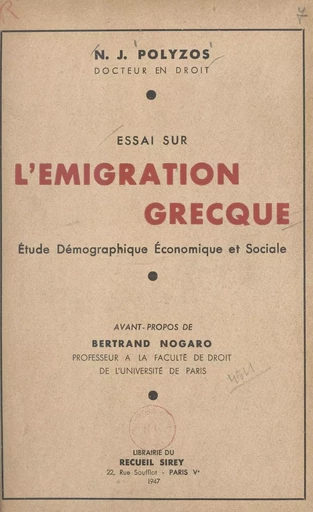 Essai sur l'émigration grecque - Nicos J. Polyzos - FeniXX réédition numérique