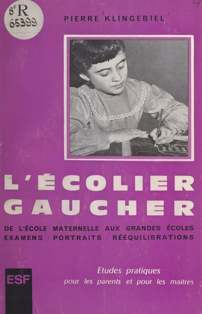 L'écolier gaucher - Pierre Klingebiel - FeniXX réédition numérique