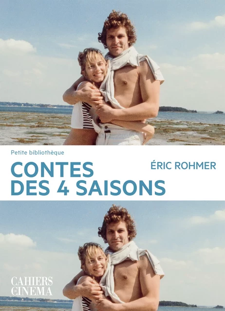 Contes des 4 saisons - Eric Rohmer - Cahiers du cinéma