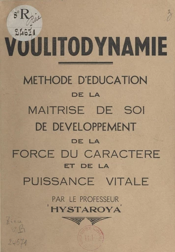 Voulitodynamie -  Hystaroya, Armand Perret - FeniXX réédition numérique