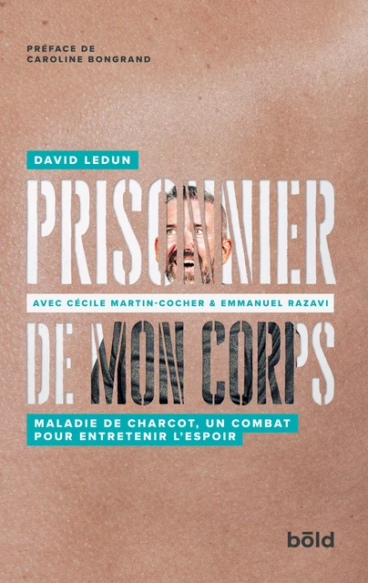 Prisonnier de mon corps - David Ledun, Cécile Martin-Cocher, Emmanuel Razavi - Amphora