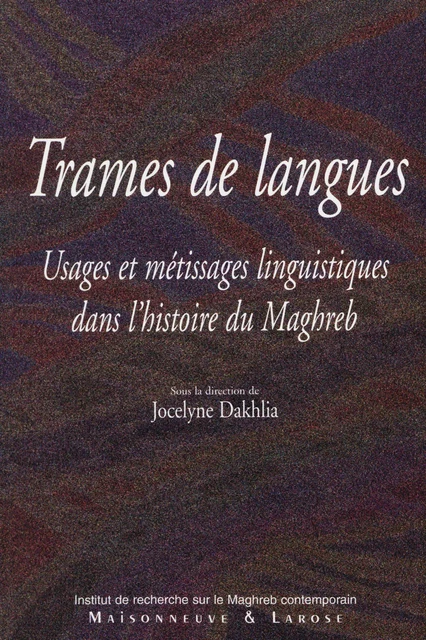 Trames de langues -  - Institut de recherche sur le Maghreb contemporain