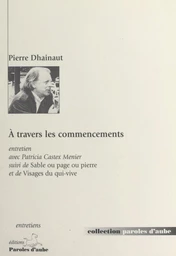 À travers les commencements