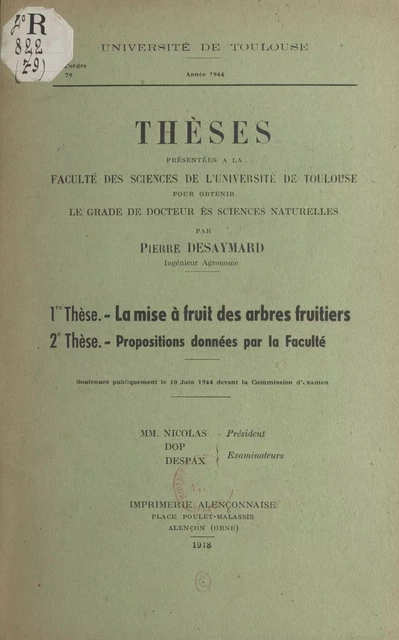 La mise à fruit des arbres fruitiers - Pierre Desaymard - FeniXX réédition numérique