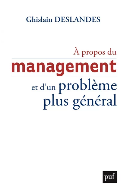 À propos du management et d'un problème plus général - Ghislain Deslandes - Humensis